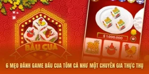 6 Mẹo Đánh Game Bầu Cua Tôm Cá Như Một Chuyên Gia Thực Thụ