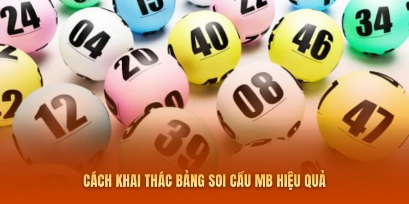 Cách khai thác bảng soi cầu MB hiệu quả