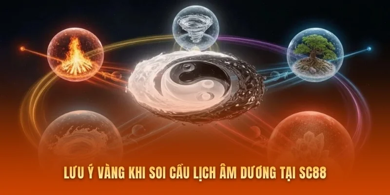 Lưu ý vàng khi soi cầu lịch âm dương tại SC88
